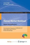 Human Mental Workload: Models and Applications First International Symposium, H-WORKLOAD 2017, Dublin, Ireland, June 28-30, 2017, Revised Selected Papers