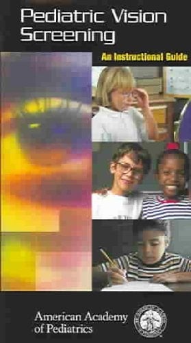 Pediatric Vision Screening: Instructional Guide