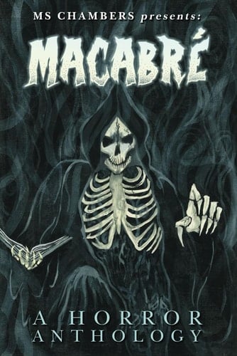 MACABRÉ: A HORROR ANTHOLOGY