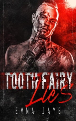 Tooth Fairy Lies
