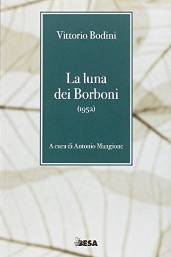 La luna dei Borboni 1952