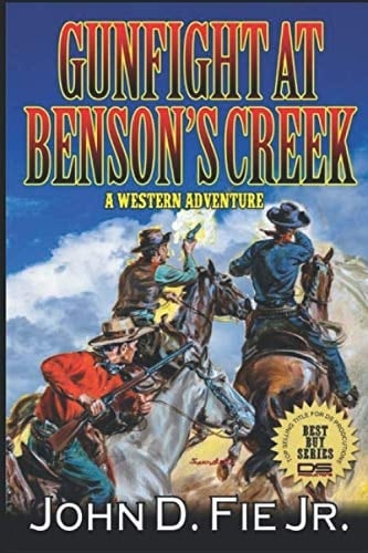Gunfight At Benson's Creek