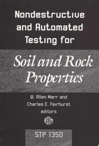 Nondestructive and Automated Testing for Soil and Rock Properties