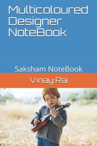 Multicoloured Designer NoteBook: Saksham NoteBook 200P