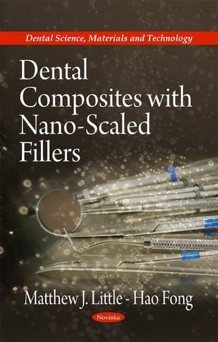 Dental Composites with Nano-scaled Fillers