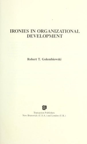 Ironies in Organizational Development