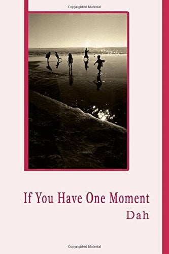 If You Have One Moment