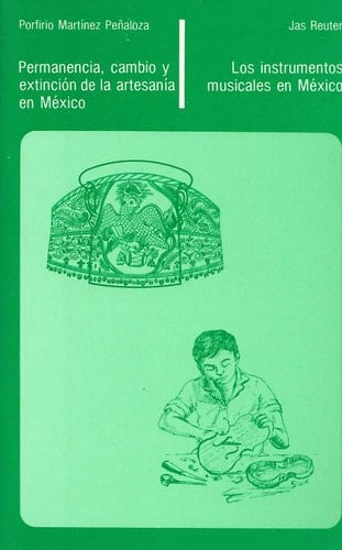 Los instrumentos musicales en México (Spanish Edition)