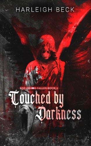 Touched by Darkness: (Sins of The Fallen Book 2)