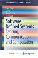 Software Defined Systems Sensing, Communication and Computation