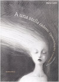 A una stella cadente Upon a falling star