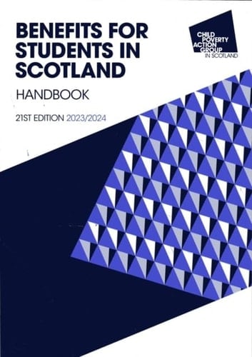 BENEFITS FOR STUDENTS IN SCOTLAND HANDBOOK, 21ST EDITION 2023/24