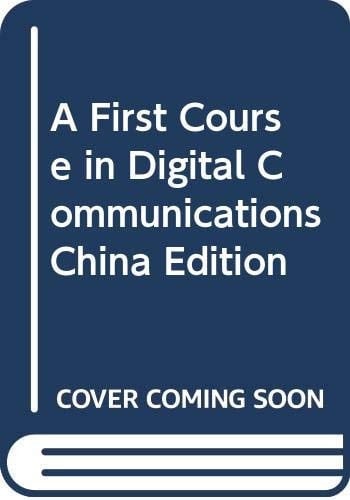 A First Course in Digital Communications China Edition