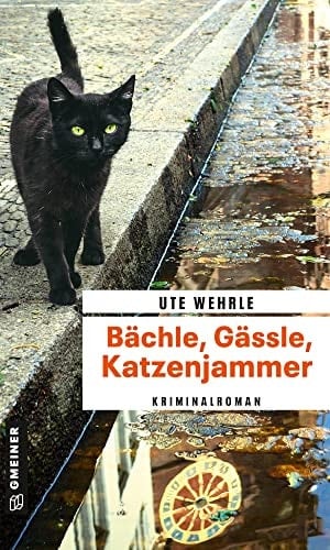Bächle, Gässle, Katzenjammer Kriminalroman