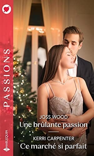 Une brûlante passion ; Ce marché si parfait