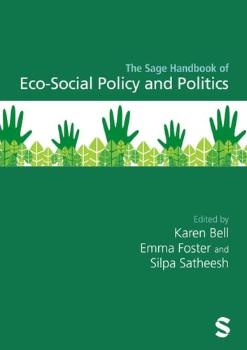 The Sage Handbook of Eco-Social Policy and Politics