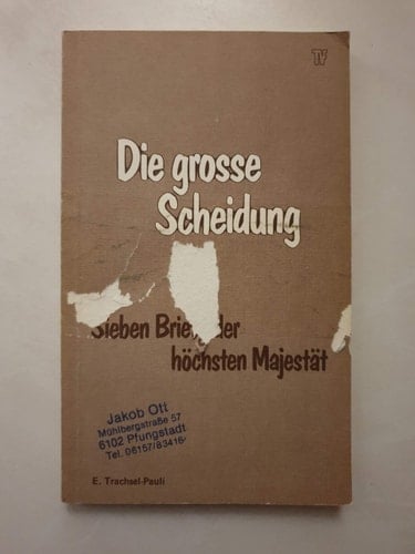 Die grosse Scheidung sieben Briefe der höchsten Majestät