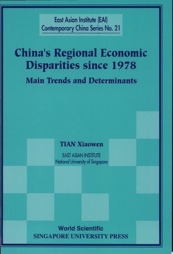China's Regional Economic Disparities Since 1978 Main Trends and Determinants