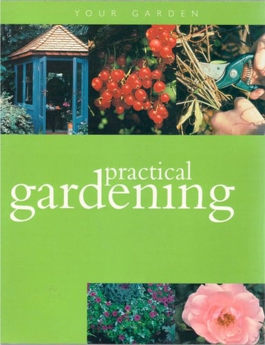 Practical Gardening