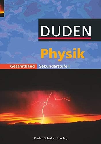 Physik : Gesamtband Sekundarstufe I. [Lehrbuch]