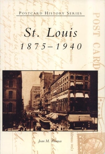 St. Louis 1875-1940