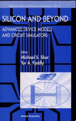 Silicon and Beyond Advanced Device Models and Circuit Simulators