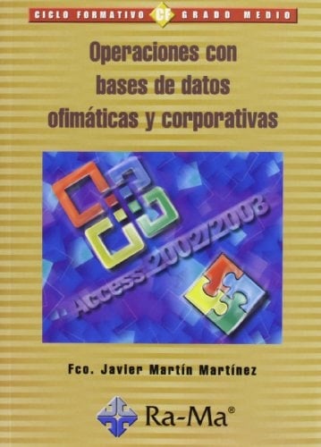 Operaciones con bases de datos ofimáticas y corporativa