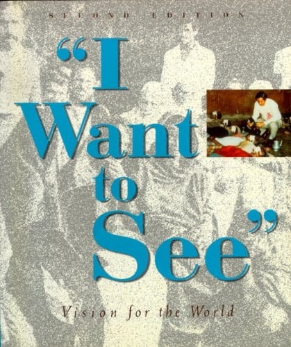 "I Want to See" Vision for the World
