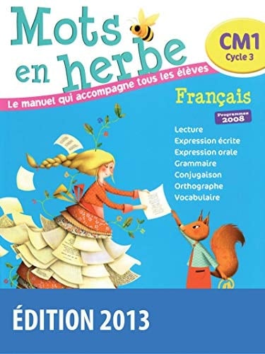 Mots en herbe, le manuel qui accompagne tous les élèves français, CM1, cycle 3