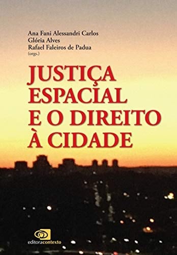 Justiça espacial e o direito à cidade