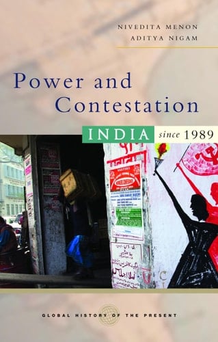 Power and Contestation India Since 1989