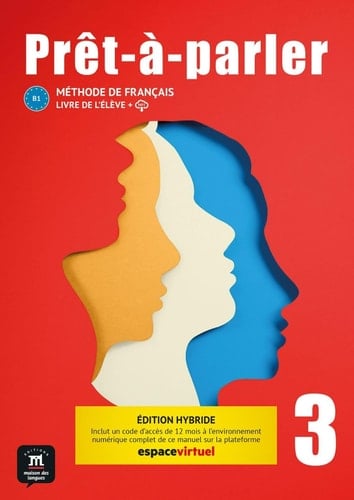 Prêt-à-parler 3, méthode de français, A1 Livre de l'élève + MP3