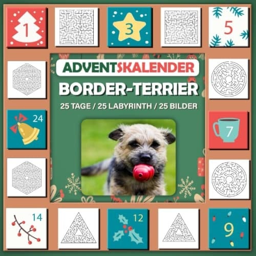 Labyrinth Adventskalender 2023 Buch: Mit Bild von Border-Terrier, schönes Geschenk für Kinder Border-Terrier lieben 25 Tage / 25 Labyrinth / 25 Bilder (German Edition)