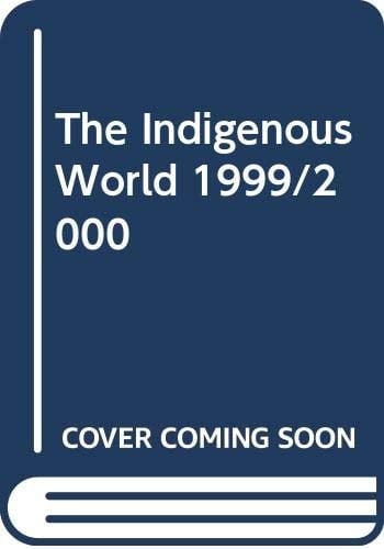 The Indigenous World 1999/2000