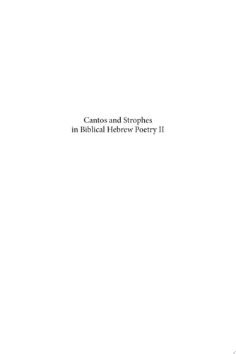 Cantos and Strophes in Biblical Hebrew Poetry II Psalms 42–89