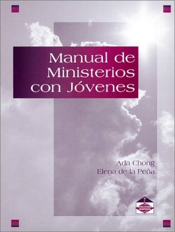 Manual de Ministerios con Jovenes Youth Ministries Manual
