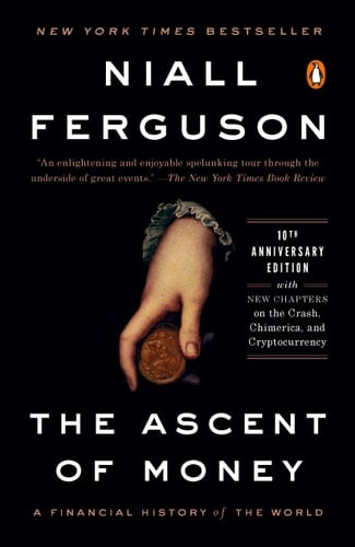 The Ascent of Money A Financial History of the World