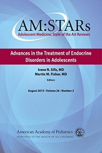 AM:STARs: Advances in the Treatment of Endocrine Disorders in Adolescents