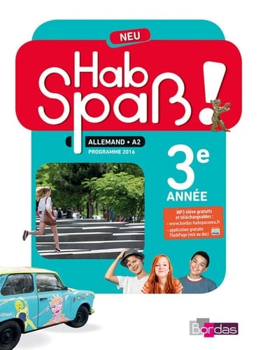 Allemand 3e LV2 A2 Hab spass! Neu Programme 2016