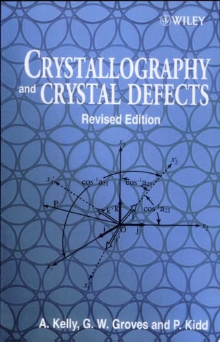 Crystallography and Crystal Defects