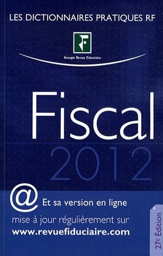Dictionnaire fiscal 2012