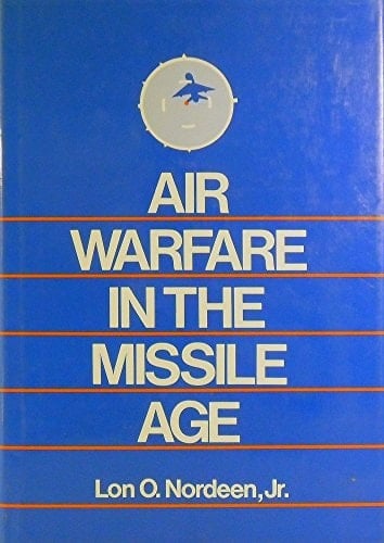 Air warfare in the missile age
