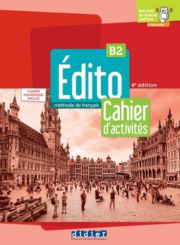 Edito B2 Cahier d'activités
