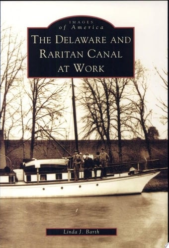 The Delaware and Raritan Canal at Work