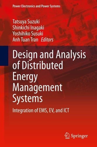 Design and Analysis of Distributed Energy Management Systems Integration of EMS, EV, and ICT