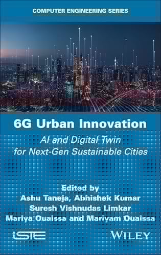 6G Urban Innovation: AI and Digital Twin for Next-Gen Sustainable Cities (ISTE Invoiced)