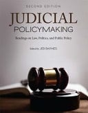 Judicial Policymaking Readings on Law, Politics, and Public Policy