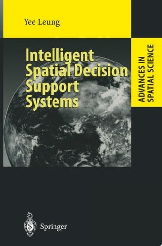 Intelligent Spatial Decision Support Systems