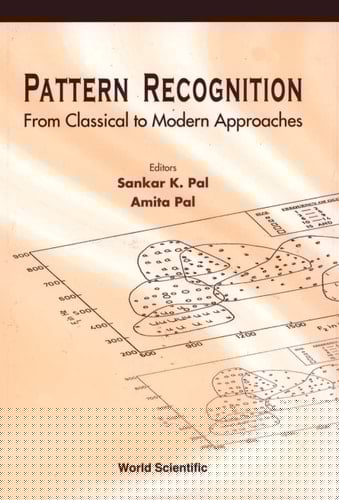 Pattern Recognition From Classical to Modern Approaches
