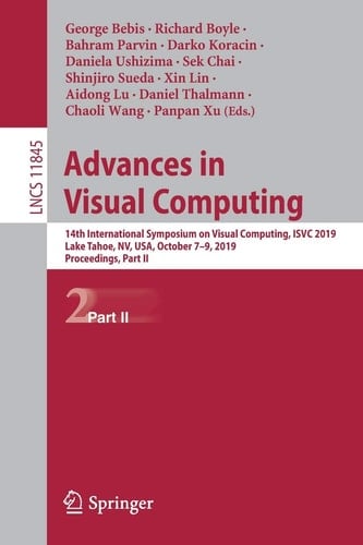 Advances in Visual Computing 14th International Symposium on Visual Computing, ISVC 2019, Lake Tahoe, NV, USA, October 7–9, 2019, Proceedings, Part II
